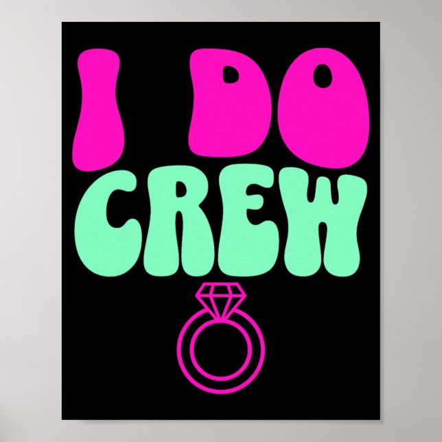 Jag gör crew brud möhippa bröllopsdusch  poster (Framsidan)