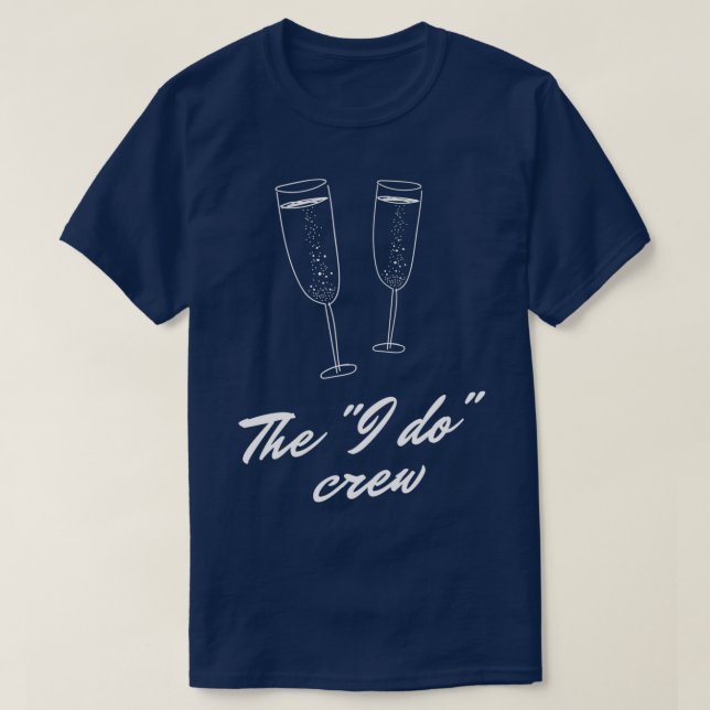 Jag gör Crew Team Brud Bröllop Crew Syster Brudfes T Shirt (Design framsida)