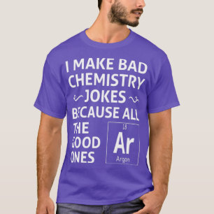 Jag gör dåliga kemiskämt t shirt