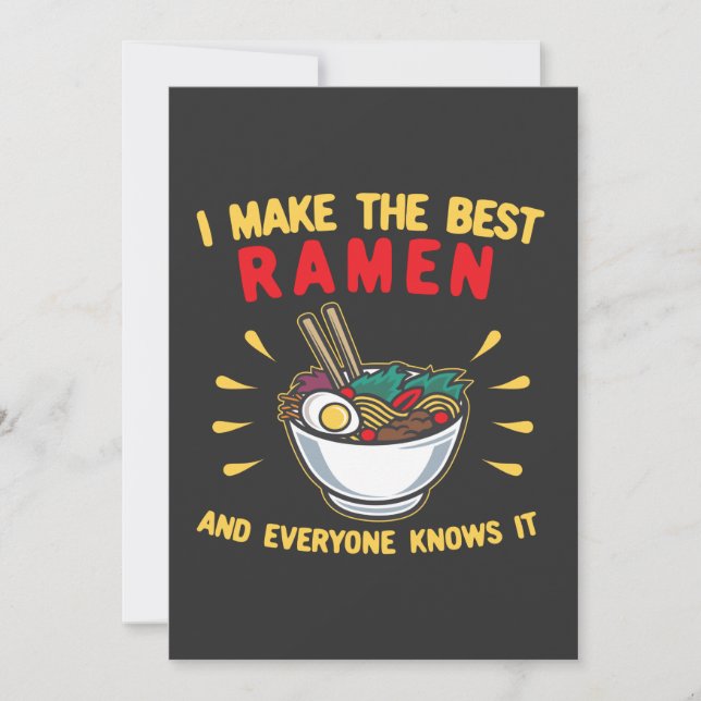 Jag gör den bästa Ramen och alla vet det Inbjudningar (Framsida)