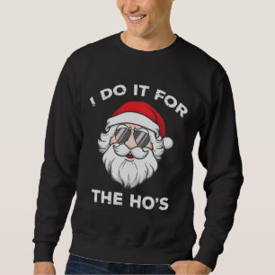 Jag Gör Det För Brudarna Rolig Tomte Jul Lång Ärmad Tröja