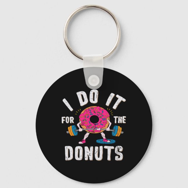 Jag gör det för Donuts Workout Nyckelring (Framsida)