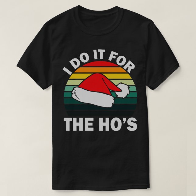 Jag gör det för ett hem eller julklapp t shirt (Design framsida)