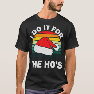 Jag gör det för ett hem eller julklapp t shirt