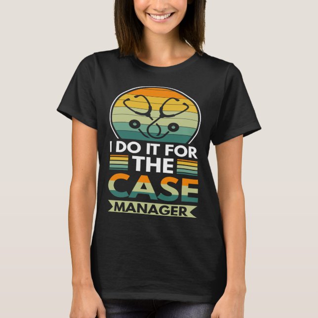 Jag gör det för Fodral-förvaltaren T Shirt (Framsida)