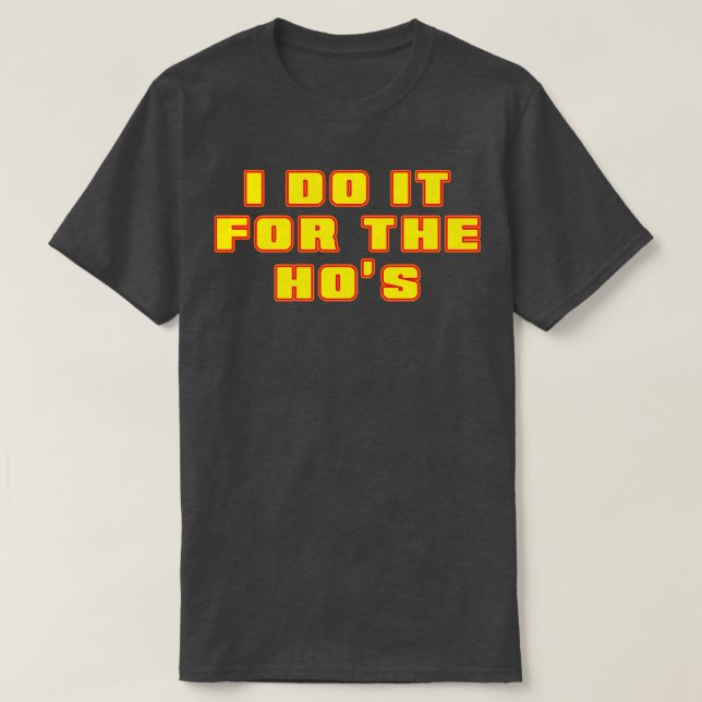Jag gör det för Gultens värd T Shirt (Design framsida)