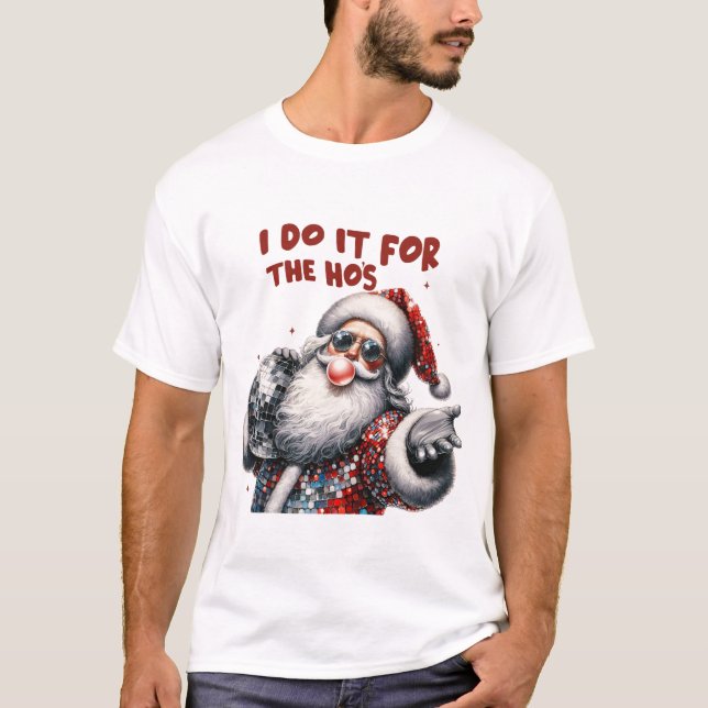 Jag gör det för Ho, Retro Santa T Shirt (Framsida)