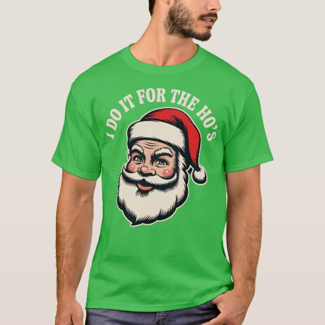 Jag gör det för HO:s (2) T Shirt (Framsida)
