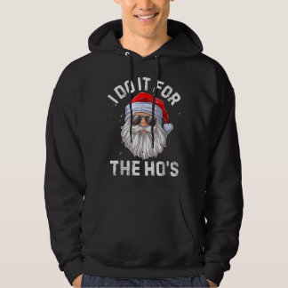 Jag gör det för Ho:s konstiga olämpliga jul Hoodie