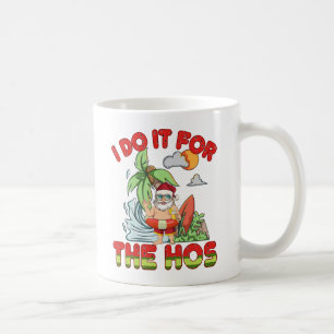 Jag gör det för Ho   Tropiska jultomten Kaffemugg