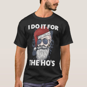 Jag Gör Det För Horna Roliga Busiga Tomte Julafton T Shirt