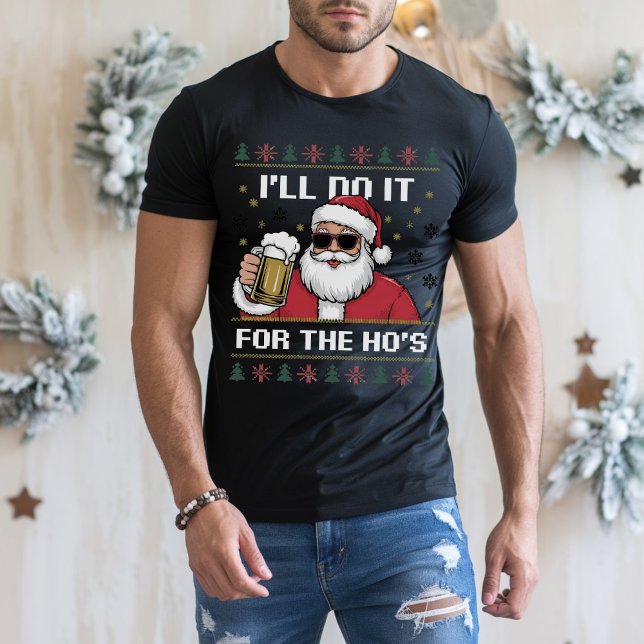Jag gör det för Ho's fantastiska jul T Shirt (Skapare uppladdad)