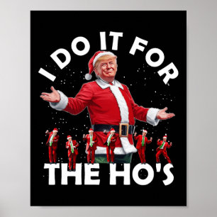 Jag gör det för Ho's vackra tomtskårdans Stil Poster