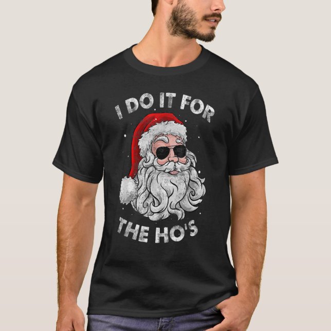 Jag gör det för hotellet J Santa Hat Sunglasses Ch T Shirt (Framsida)