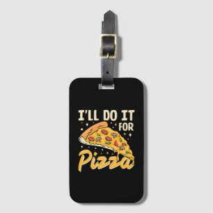 Jag gör det för pizza bagagebricka