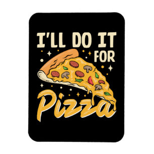 Jag gör det för pizza magnet