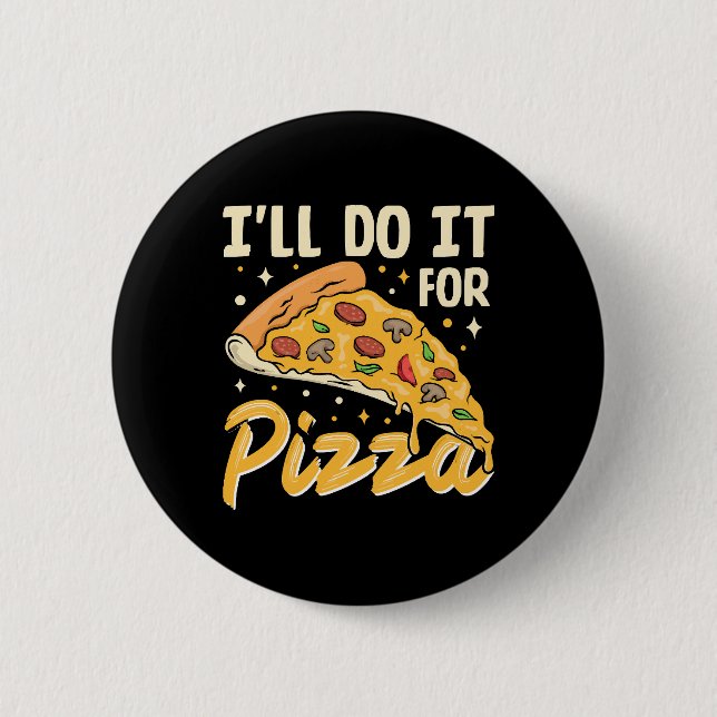 Jag Gör Det För Pizzans Skull Knapp (Framsida)