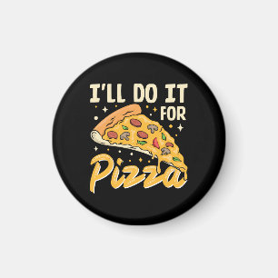 Jag Gör Det För Pizzans Skull Magnet