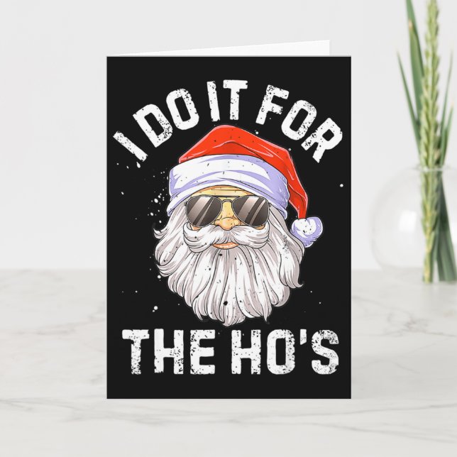 Jag gör det för tjejernas skull Kul Santa ansikte  Kort (Framsida)