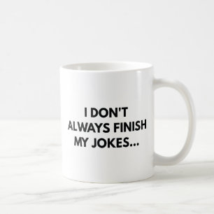 Jag gör det inte alltid kaffemugg