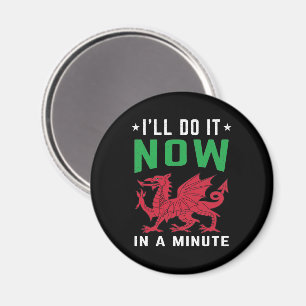Jag gör det nu i en minuskfunn walesisk Ord Magnet
