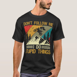 Jag Gör Dumma Saker Dirt Bike Motocross Supermoto T Shirt