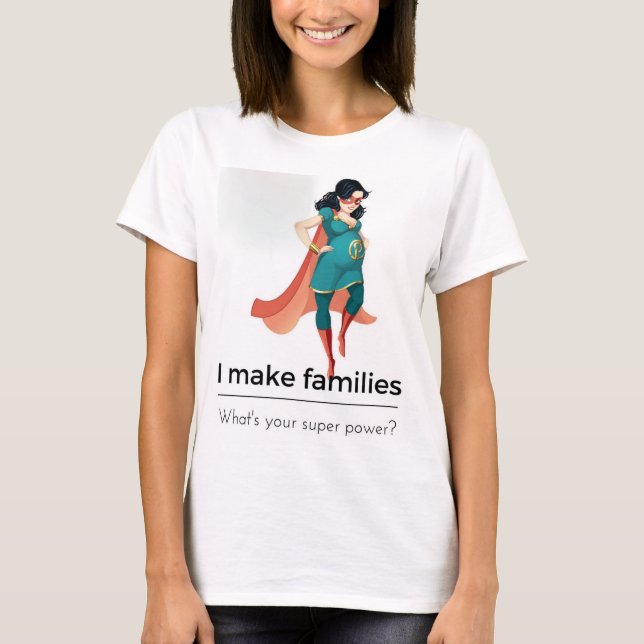Jag gör familjer t shirt (Framsida)