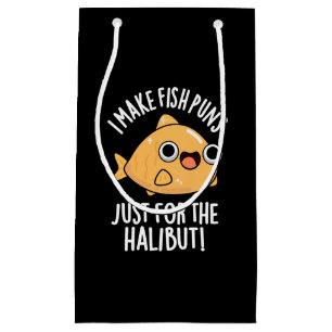 Jag gör fiskpungar bara för den halibut-funna pun