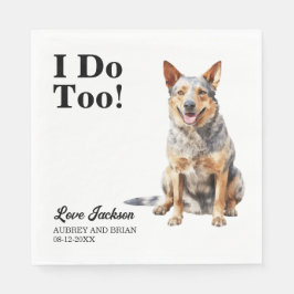 Jag gör för australiska Cattle Hund Bröllop Pappersservett
