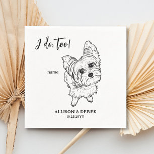 Jag gör för Yorkshire Terrier Hund Pet Namn Bröllo Pappersservett