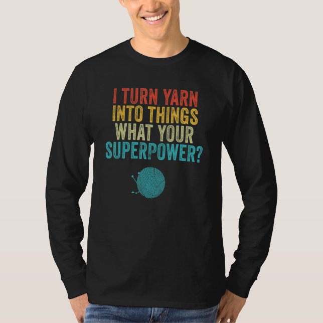 Jag gör garn till stickade och virkade saker Mamma T Shirt (Framsida)