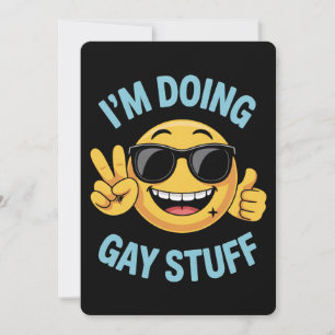 Jag gör Gay Saker Meme Funny LGBTQ-Pride Inbjudningar