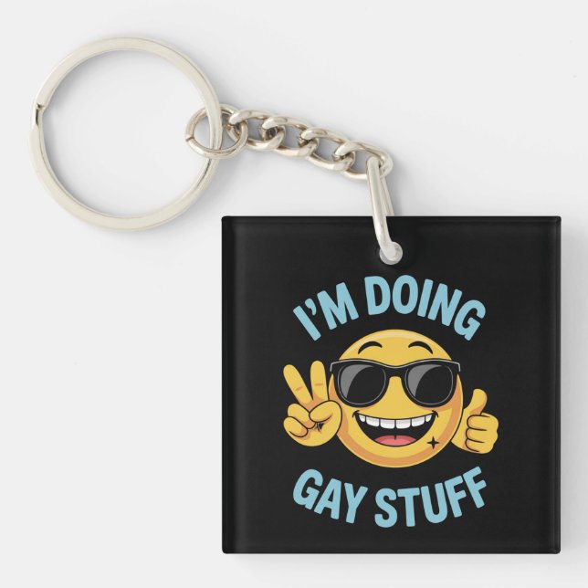 Jag gör gaygrejer Meme rolig LGBTQ Pride (Framsidan)