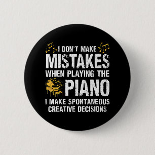 Jag gör inga misstag när jag spelar Piano Knapp