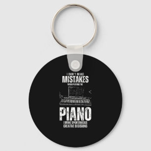 Jag gör inga misstag när jag spelar Piano.. Nyckelring