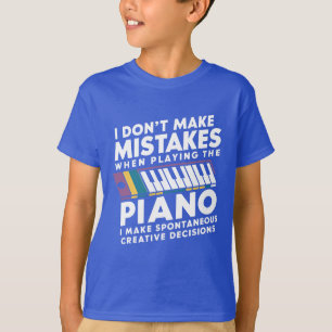 Jag gör inga misstag när jag spelar Piano T Shirt