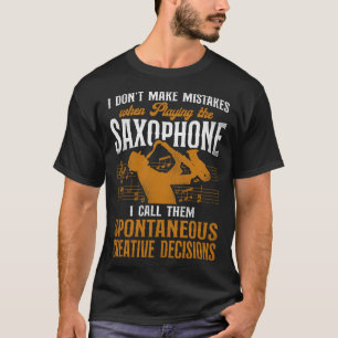 Jag gör inga misstag när jag spelar S T Shirt