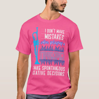 Jag gör inga misstag när jag spelar Trumpet Shirt T