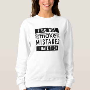 Jag gör inga misstag t shirt