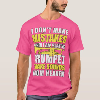 Jag gör inga misstag Trumpet T Shirt