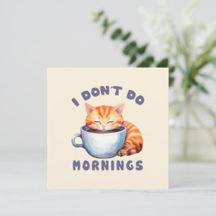 Jag gör inga varningar - Cute Orange Cat med kaffe
