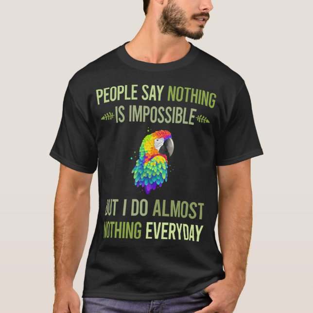 Jag gör ingenting Macaw 35 T Shirt (Framsida)