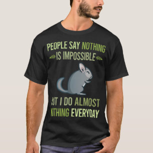 Jag gör inget Chinchilla 20 T Shirt
