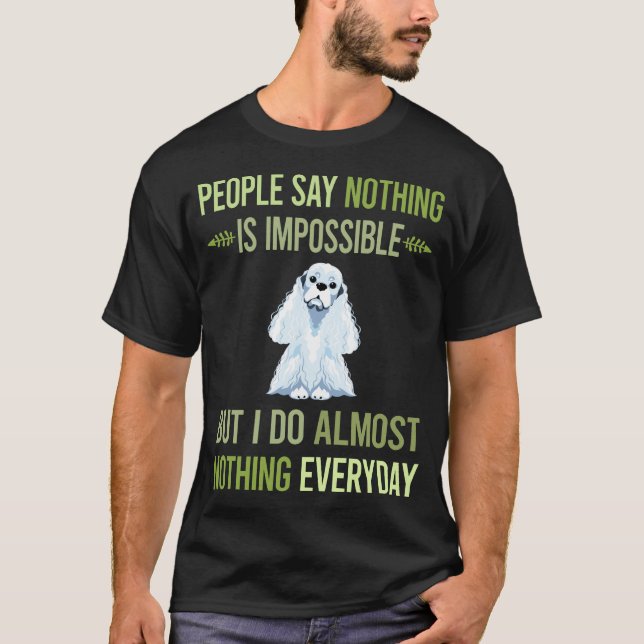Jag gör inget Cocker Spanska 26 T Shirt (Framsida)