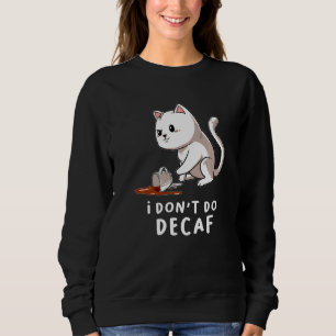 Jag gör inte Decaf Kitten Coffee Cat Kopp Cappucci T Shirt