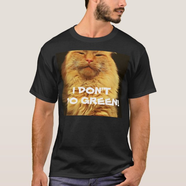 Jag gör inte Grönt - Orange Cat Tee Shirt (Framsida)