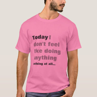 Jag gör inte känselförnimmelsenågot liknande som tee shirt