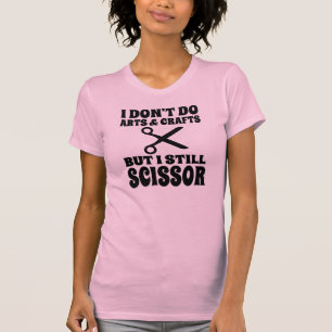 Jag gör inte konst och hantverk t-shirt