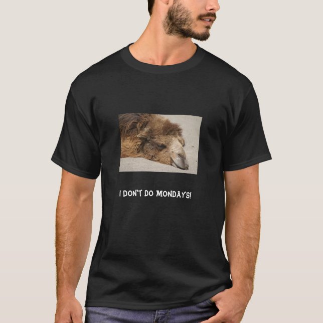 Jag gör inte Måndagar! T-shirt (Framsida)