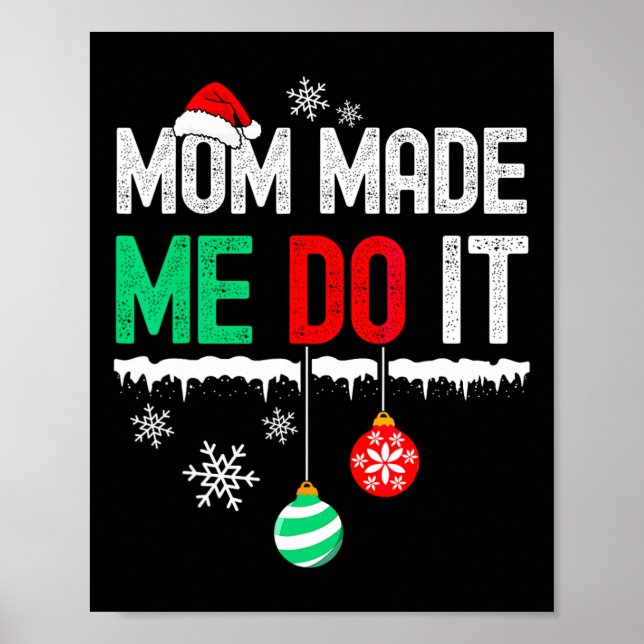 Jag gör inte matchande jul mamma tvingade mig att  poster (Framsidan)